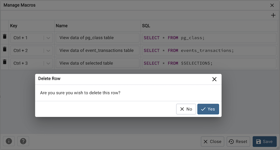 Query Tool Manage Macros Clear row confirmation